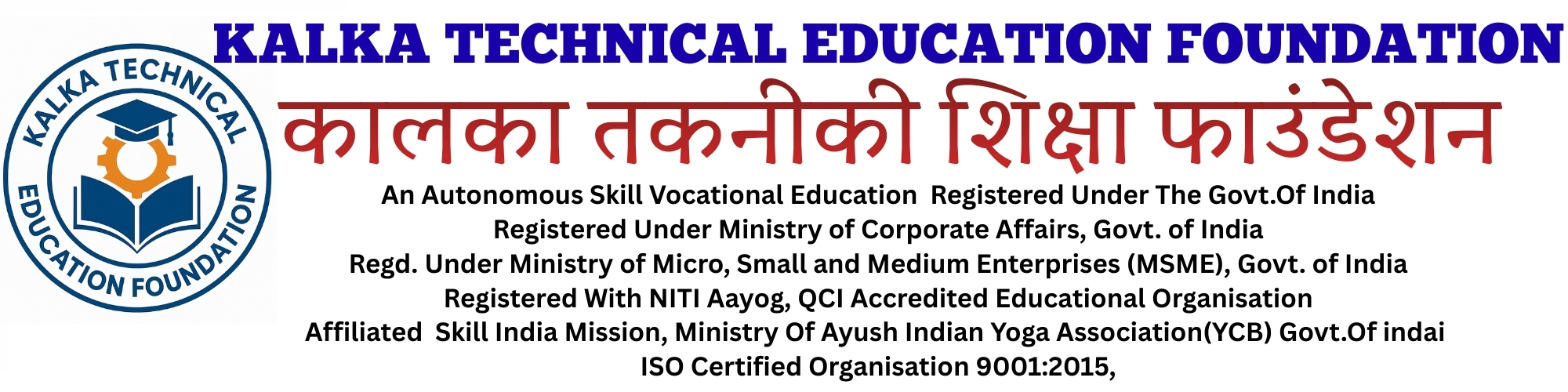 KALKA TECHNICAL EDUCATION FOUNDATION
